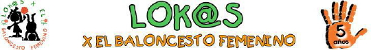  Lokos X El Baloncesto Femenino 5th birthday logo